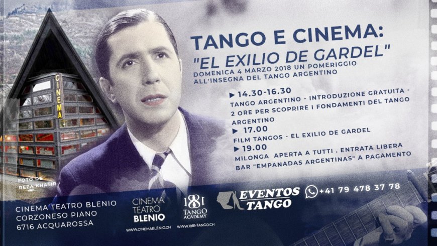 Tango e Cinema: El Exilio de Gardel, Cinema Blenio